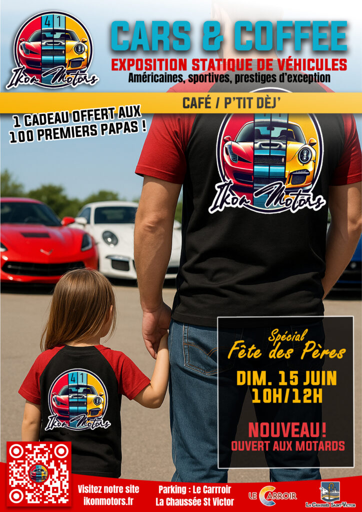 4ème Cars & Coffee “IKON MOTORS”, spécial “Fête des Pères”!